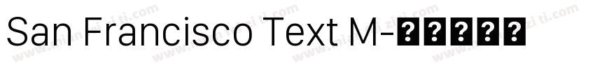 San Francisco Text M字体转换